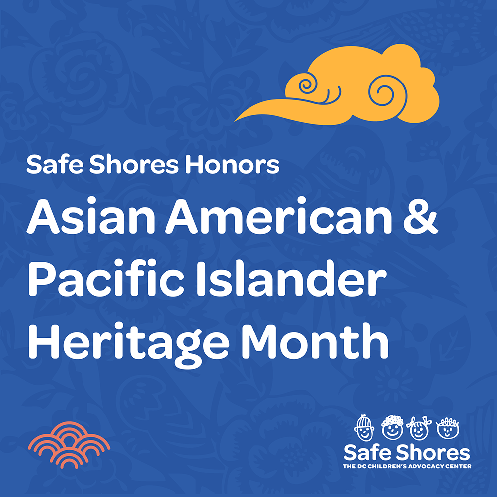 Safe Shores Honors AAPI Heritage Month with List of books to read, podcasts, TV to watch and listen to, and organizations to support.